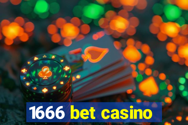 1666 bet casino